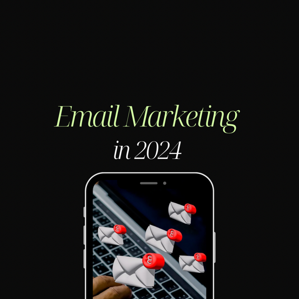 Role of Email Marketing in 2024