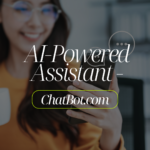 AI-Powered Assistant – ChatBot.com